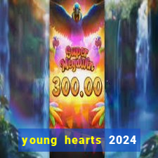 young hearts 2024 assistir online dublado